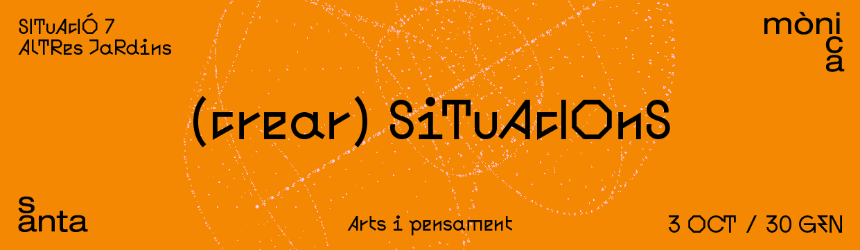 (crear) Situacions: art i pensament participatius